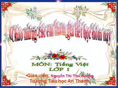 Bài giảng Học vần Lớp 1 - Bài 113: oa - oe - Nguyễn Thị Thu Hường