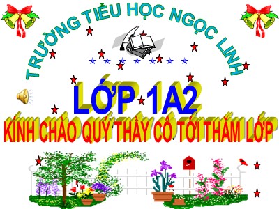 Bài giảng Học vần Lớp 1 - Bài 76: oan - oăn - oat - oăt - Trường tiểu học Ngọc Linh