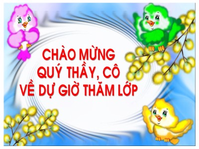 Bài giảng Học vần Lớp 1 - Bài: uc - ưc - Nguyễn Đỗ Thanh Loan