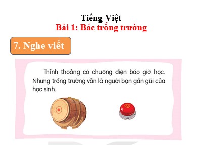 Bài giảng môn Tiếng Việt Lớp 1 - Bài 5: Bác trống trường