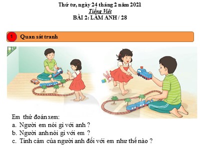 Bài giảng Tiếng Việt Lớp 1 - Bài 2: Làm anh - Năm học 2020-2021