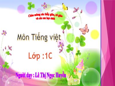 Bài giảng Tiếng Việt Lớp 1 - Bài 30: Ôn tập - Lê Thị Ngọc Huyền