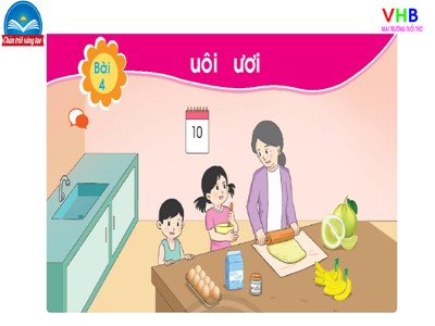 Bài giảng Tiếng Việt Lớp 1 - Bài 4: uôi - ươi