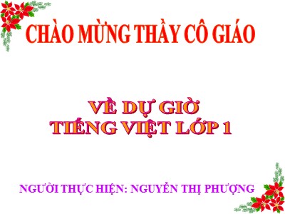 Bài giảng Học vần Lớp 1 - Bài 52: um - up - Nguyễn Thị Phượng