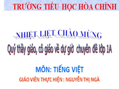 Bài giảng môn Đạo đức Lớp 1 - Nguyễn Thị Ngà