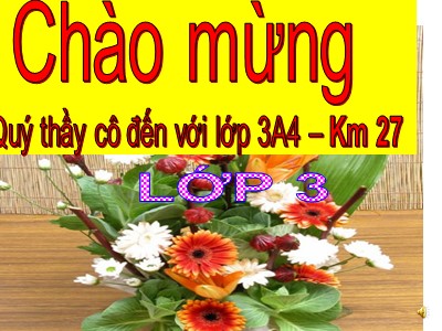Bài giảng môn Tiếng Việt Lớp 1 - Bài 6C: Buổi đầu đi học của em (Tiết 1) - Năm học 2020-2021
