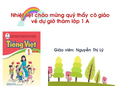 Bài giảng Tiếng Việt Lớp 1 - Bài 12: g - h - Năm học 2020-2021 - Nguyễn Thị Lý