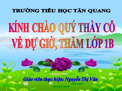 Bài giảng Toán Lớp 1 - Bài: Phép trừ trong phạm vi 4 - Năm học 2015-2016 - Nguyễn Thị Vân