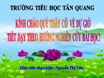 Bài giảng Tự nhiên và xã hội Lớp 1 - Bài 11: Gia đình - Năm học 2017-2018 - Nguyễn Thị Vân