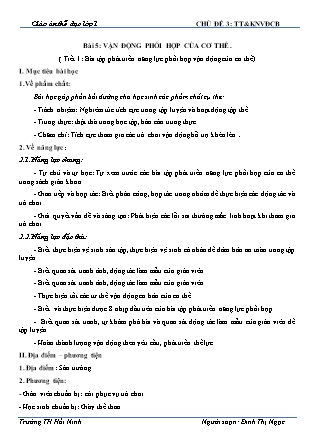 Giáo án Thể chất Lớp 1 (Kết nối tri thức với cuộc sống) - Chủ đề 3, Bài 5: Vận động phối hợp của cơ thể (Tiết 1) - Năm học 2020-2021 - Đinh Thị Ngọc