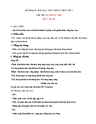 Kế hoạch bài dạy môn Tiếng Việt Lớp 1 (Chân trời sáng tạo) - Chủ đề 12: Trung thu - Bài 5: Ôn tập