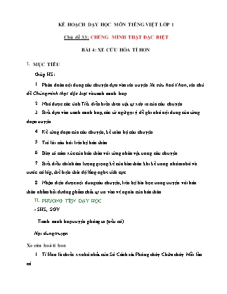 Kế hoạch bài dạy môn Tiếng Việt Lớp 1 (Chân trời sáng tạo) - Chủ đề 33: Chúng mình thật đặc biệt - Bài 4: Xe cứu hỏa tí hon