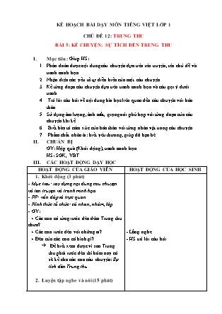Kế hoạch bài dạy môn Tiếng Việt Lớp 1 (Chân trời sáng tạo) - Chủ đề 12: Trung thu - Bài 5: Kể chuyện: Sự tích đèn trung thu