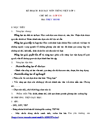 Kế hoạch bài dạy môn Tiếng Việt Lớp 1 (Chân trời sáng tạo) - Chủ đề 14: Lớp em - Bài thực hành