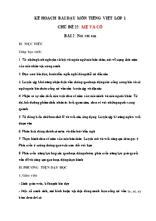 Kế hoạch bài dạy môn Tiếng Việt Lớp 1 (Chân trời sáng tạo) - Chủ đề 25: Mẹ và cô - Bài 2: Nói với em