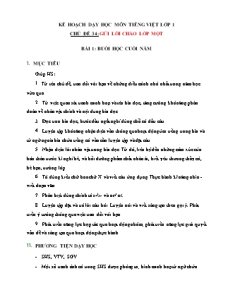 Kế hoạch bài dạy môn Tiếng Việt Lớp 1 (Chân trời sáng tạo) - Chủ đề 34: Gửi lời chào lớp một - Bài 1: Buổi học cuối năm