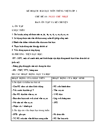 Kế hoạch bài dạy môn Tiếng Việt Lớp 1 (Chân trời sáng tạo) -  Chủ đề 10: Ngày chủ nhật - Bài 5: Ôn tập và kể chuyện
