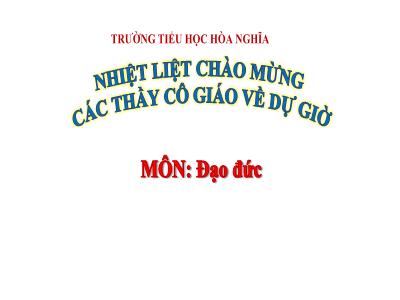 Bài giảng Đạo Đức 1 (Kết nối tri thức) - Bài 16: Học tập sinh hoạt đúng giờ
