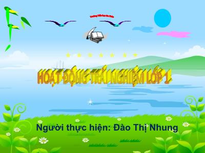 Bài giảng HĐTN 1 - Bài 18: Em tham gia các hoạt động xã hội (Đào Thị Nhung)