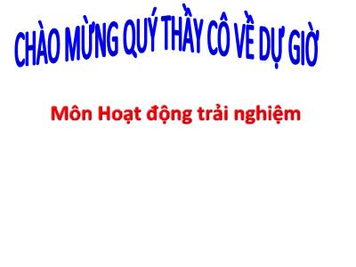 Bài giảng HĐTN Lớp 1 - Bài 14: Sử dụng trang phục hằng ngày