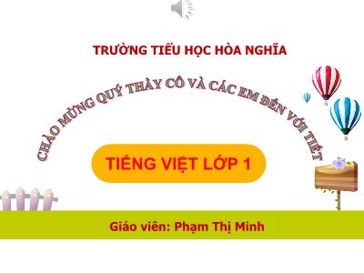 Bài giảng Tiếng Việt 1 - Bài 12: H h L l (Phạm Thị Minh)