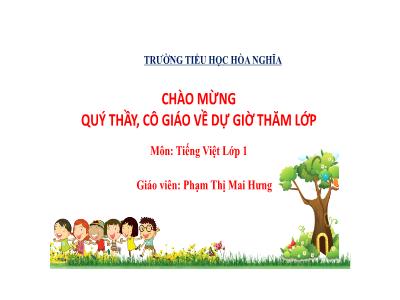 Bài giảng Tiếng Việt 1 - Bài 32: on ôn ơn (Tiết 1)(Phạm Thị Mai Hưng)