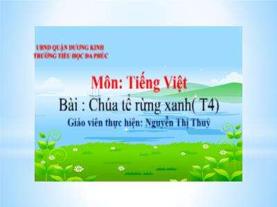 Bài giảng Tiếng Việt 1 - Bài: Chúa tể rừng xanh (Tiết 4)(Nguyễn Thị Thủy)