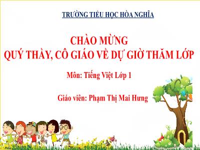 Bài giảng Tiếng Việt 1 (Tập 1) - Bài 1: A a (Tiết 2)(Phạm Thị Mai Hưng)