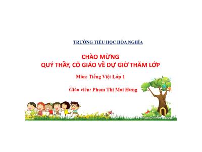 Bài giảng Tiếng Việt 1 (Tập 1) - Bài 34: am ăm âm (Tiết 2)(Phạm Thị Mai Hưng)