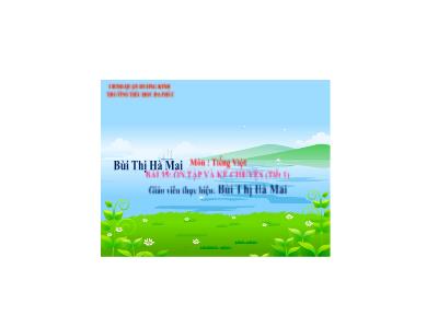 Bài giảng Tiếng Việt 1 - Tuần 8, Bài 35: Ôn tập và kể chuyện (Tiết 1)(Bùi Thị Hà Mai)