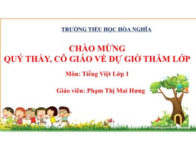 Bài giảng Tiếng Việt Lớp 1 (Tập 1) - Bài 28: Y y (Tiết 2)(Phạm Thị Mai Hưng)