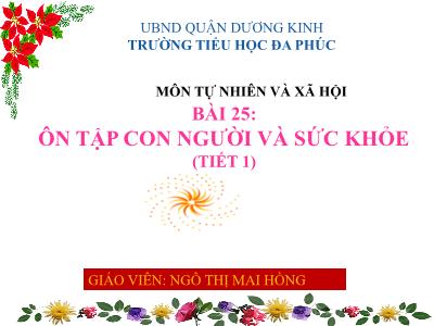 Bài giảng TNXH 1 - Bài 25: Ôn tập con người và sức khỏe (Tiết 1)(Ngô Thị Mai Hồng)