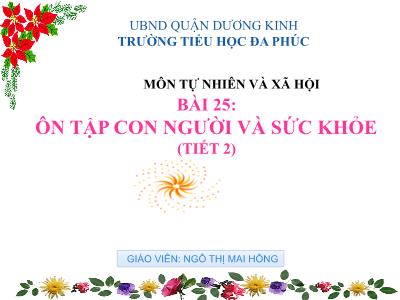 Bài giảng TNXH 1 - Bài 25: Ôn tập con người và sức khỏe (Tiết 2)(Ngô Thị Mai Hồng)