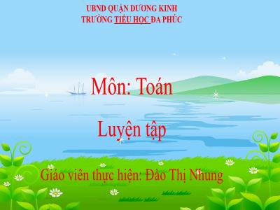 Bài giảng Toán 1 - Chủ đề 8, Bài: Luyện tập (Trang 54)(Đào Thị Nhung)