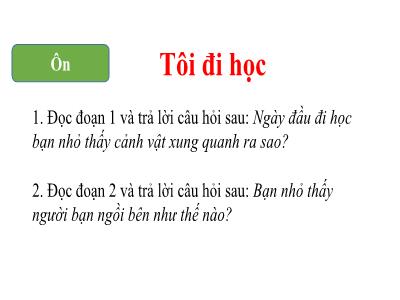 Bài giảng Tiếng Việt 1 (Kết nối tri thức) - Bài 1: Tôi đi học