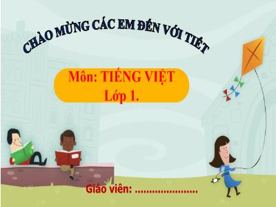 Bài giảng Tiếng Việt 1 (Kết nối tri thức) - Bài 47: Oc ôc uc ưc