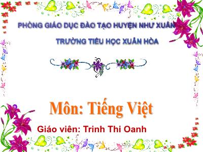 Bài giảng Tiếng Việt 1 (Kết nối tri thức) - Bài 49: Ot ôt ơt - Trịnh Thị Oanh