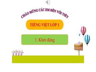 Bài giảng Tiếng Việt Lớp 1 (Kết nối tri thức) - Bài 4: Chú bé chăn cừu