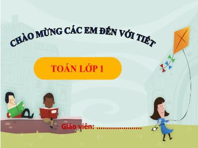 Bài giảng Toán Lớp 1 (Kết nối tri thức) - Bài 36: Thực hành xem lịch và giờ