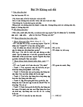 Giáo án Đạo đức 1 (Kết nối tri thức) - Tuần 23, Bài 20: Không nói dối