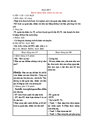 Giáo án Đạo đức Lớp 1 (Kết nối tri thức) - Bài 8: Quan tâm, chăm sóc cha mẹ