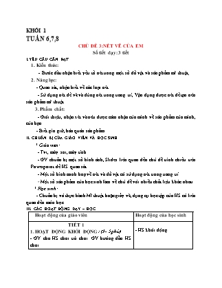 Giáo án Mĩ thuật 1 (Kết nối tri thức) - Tuần 6-8, Chủ đề 3: Nét vẽ của em