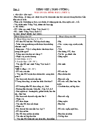 Giáo án Tăng cường Tiếng Việt 1 (Kết nối tri thức) - Bài 2: Mái ấm gia đình (Tiết 1+2)