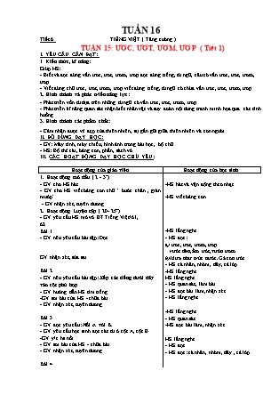 Giáo án Tăng cường Tiếng Việt Lớp 1 (Kết nối tri thức) - Tuần 16