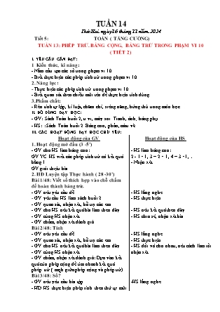Giáo án Tăng cường Toán 1 (Kết nối tri thức) - Tuần 13+14, Bài: Phép trừ, phép cộng, bảng trừ trong phạm vi 10. Luyện tập chung (Tiết 1+2) - Năm học 2024-2025
