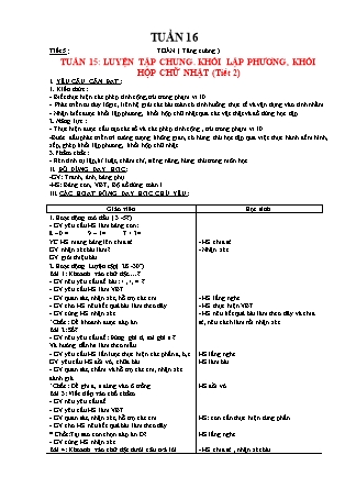 Giáo án Tăng cường Toán 1 (Kết nối tri thức) - Tuần 16, Bài: Luyện tập chung. Khối lập phương, khối hộp chữ nhật (Tiết 2)