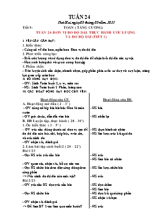 Giáo án Tăng cường Toán 1 (Kết nối tri thức) - Tuần 24, Bài: Đơn vị đo độ dài. Thực hành ước lượng và đo độ dài (Tiết 1+2) - Năm học 2024-2025