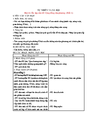 Giáo án Tự nhiên xã hội 1 (Kết nối tri thức) - Bài 14: Ôn tập chủ đề Cộng đồng địa phương (Tiết 1+2)