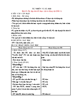 Giáo án Tự nhiên xã hội 1 (Kết nối tri thức) - Bài 19: Ôn tập chủ đề Thực vật và Động vật (Tiết 1+2)