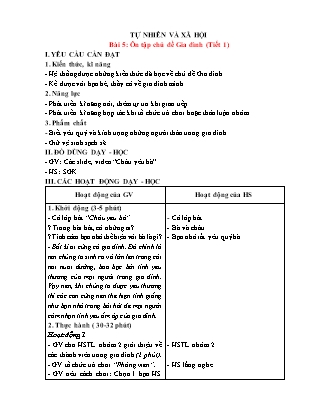 Giáo án Tự nhiên xã hội 1 (Kết nối tri thức) - Bài 5: Ôn tập chủ đề Gia đình (Tiết 1+2)